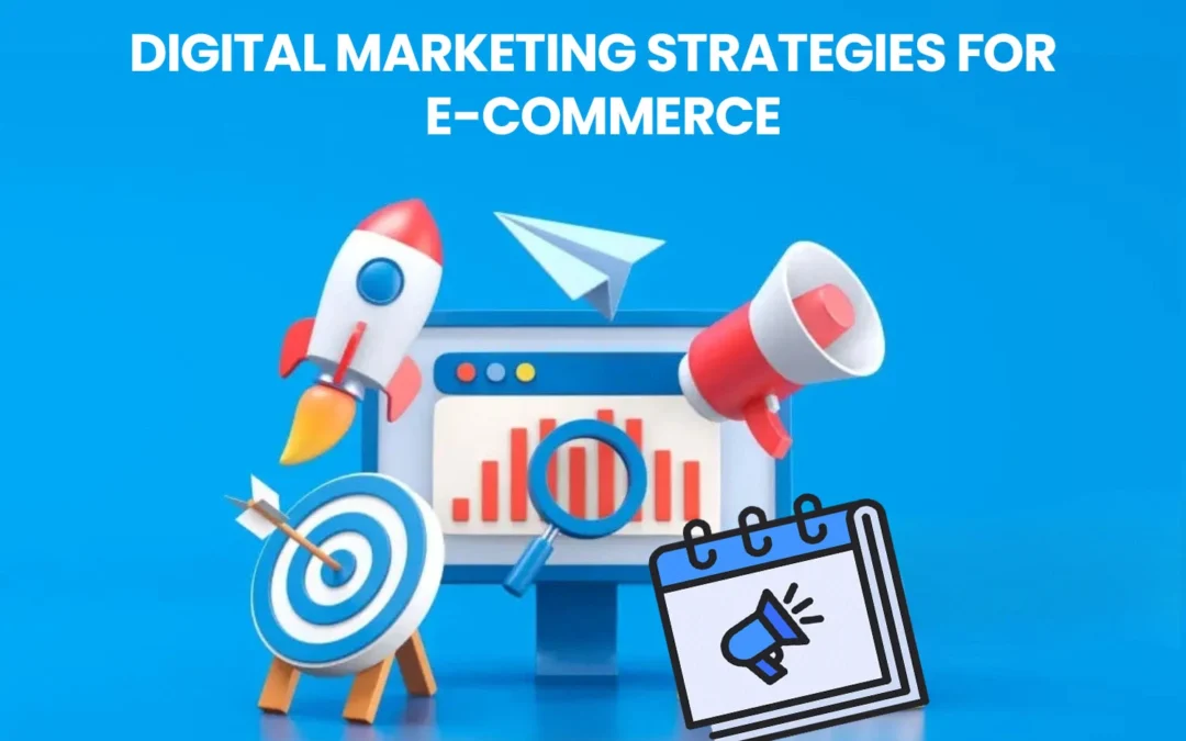 digital marketing Strategies for ecommerce