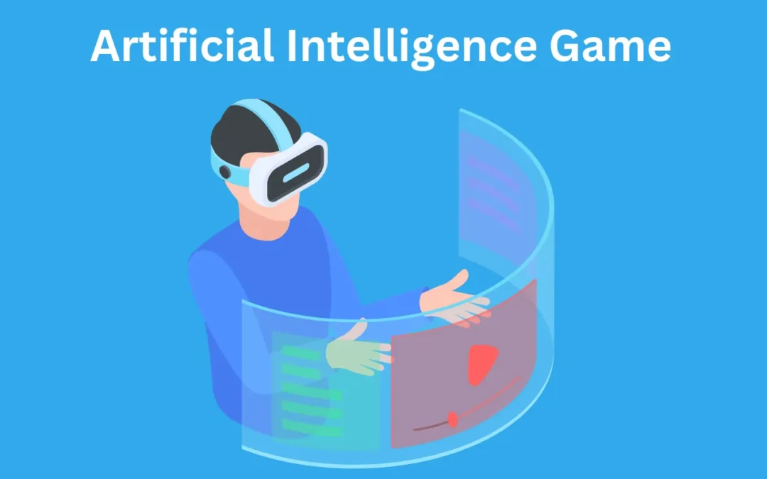 Artificial Intelligence Game & Rise of AI in Video Games