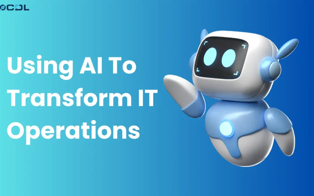 Using AI to Transform IT Operations
